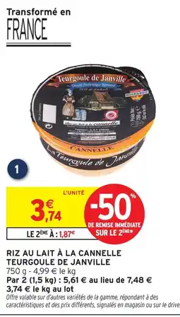 Intermarché Teurgoule de janville riz au lait à la cannelle offre