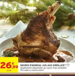Intermarché Souris d'agneau jus aux girolles offre