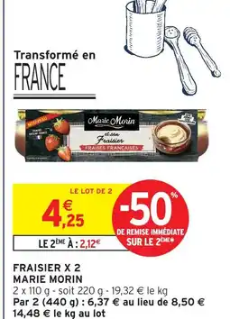 Intermarché Marie morin fraisier x 2 offre