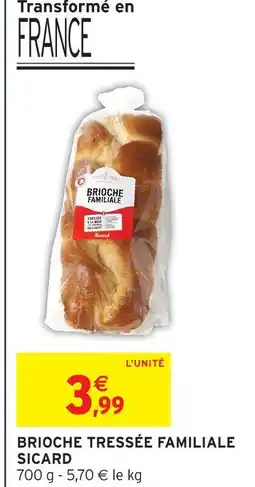 Intermarché Sicard brioche tressée familiale offre