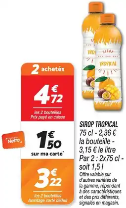Netto Sirop tropical offre