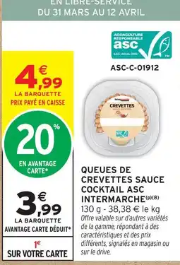 Intermarché Intermarche queues de crevettes sauce cocktail asc offre