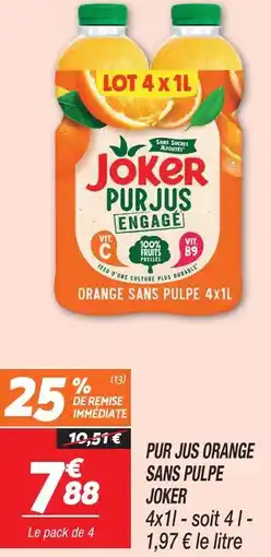Netto Joker pur jus orange sans pulpe offre