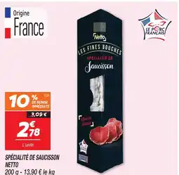 Netto Netto spécialité de saucisson offre