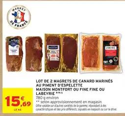 Intermarché Maison montfort / fine fine / labeyrie magrets de canard marinés au piment d'espelette offre