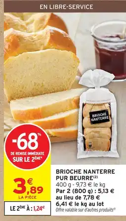 Intermarché Brioche nanterre pur beurre offre