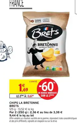 Intermarché Brets chips la bretonne offre