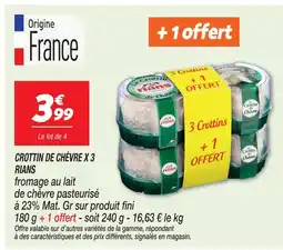Netto Rians crottin de chèvre x 3 + 1 offert offre