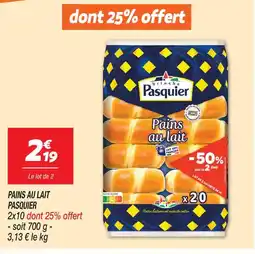 Netto Pasquier pains au lait offre