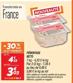 Netto Netto piémontaise offre