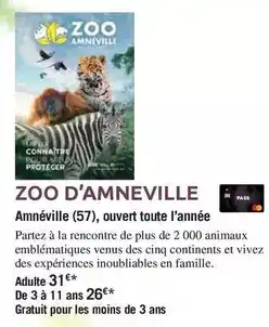 Carrefour Zoo d'amneville offre