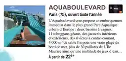 Carrefour Aquaboulevard paris (75l) ouvert toute l'année offre