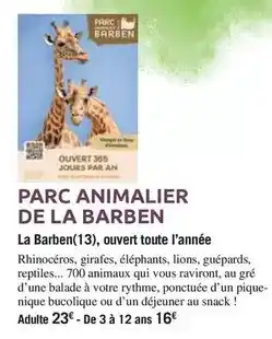 Carrefour Parc animalier de la barben offre
