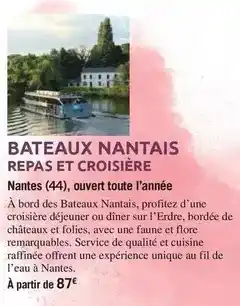 Carrefour Bateaux nantais repas et croisière offre