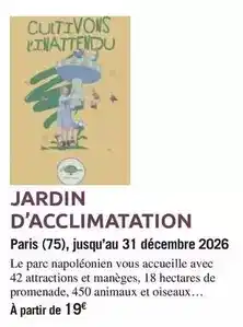 Carrefour Jardin d'acclimatation offre
