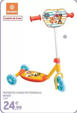 Intermarché Contact Mondo vélo - trottinette 3 roues pat'patrouille offre