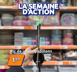 Action Papillon - pic de jardin s offre