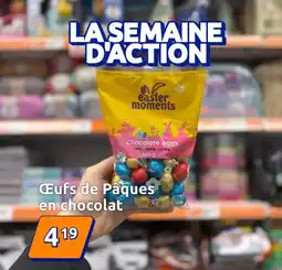 Action Œufs de pâques en chocolat offre