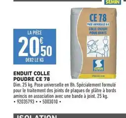 Brico Cash Enduit colle poudre ce 78 offre