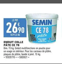 Brico Cash Enduit colle pâte ce 78 offre