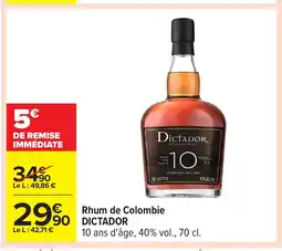 Carrefour DICTADOR Rhum de Colombie offre