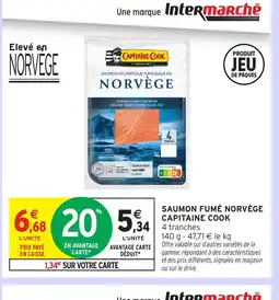 Intermarché Hyper CAPITAINE COOK Saumon fumé norvège offre