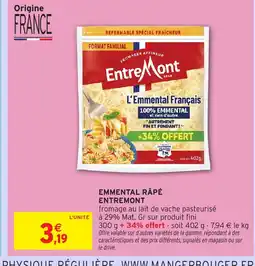 Intermarché Hyper ENTREMONT Emmental râpé offre