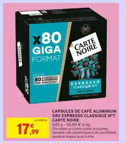 Intermarché Hyper CARTE NOIRE Capsules de café aluminium x80 espresso classique n°7 offre