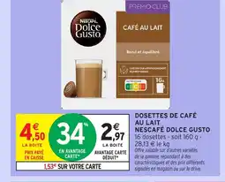 Intermarché Hyper NESCAFÉ DOLCE GUSTO Dosettes de café au lait offre