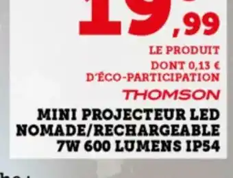 Super U Mini Projecteur Led Nomade/Rechargeable offre
