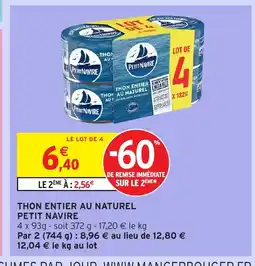 Intermarché Hyper PETIT NAVIRE Thon entier au naturel offre