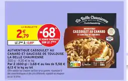 Intermarché Hyper LA BELLE CHAURIENNE Authentique cassoulet au canard et saucisse de toulouse offre