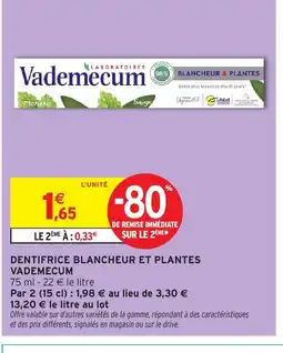 Intermarché Hyper VADEMECUM Dentifrice blancheur et plantes offre