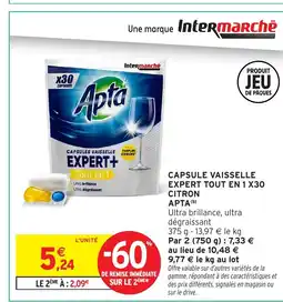 Intermarché Hyper APTA Capsule vaisselle expert tout en 1 x30 citron offre