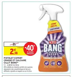 Intermarché Hyper CILLIT BANG Pistolet expert crasse et calcaire offre