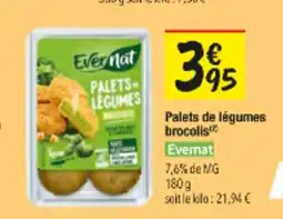 Les Comptoirs de la Bio EVERNAT Palets de légumes brocolis offre