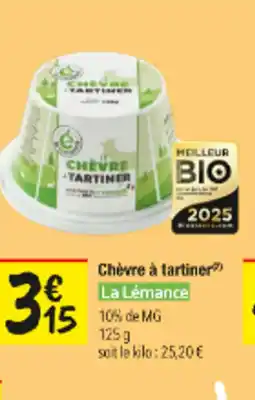 Les Comptoirs de la Bio LA LÉMANCE Chèvre à tartiner offre
