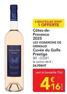 METRO Les vignerons de grimaud - cuvée du golfe prestige offre