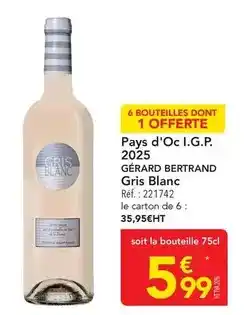 METRO Pays d'oc i.g.p. 2025 gérard bertrand offre