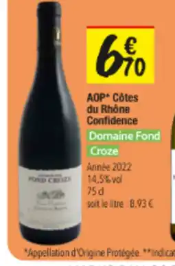Les Comptoirs de la Bio DOMAINE FOND CROZE AOP Côtes du Rhône Confidence offre