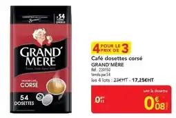METRO Grand'mère - café dosettes corsé offre