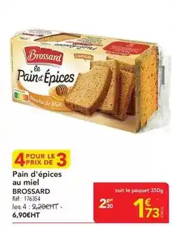 METRO Brossard - pain d'épices au miel offre