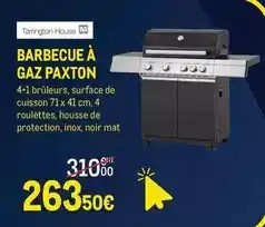 METRO Tarrington house - barbecue a gaz paxton offre