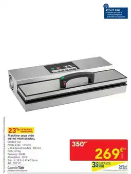 METRO Metro - machine aux vide offre