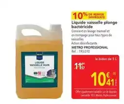 METRO Tous - liquide vaisselle plonge bactéricide offre