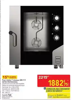 METRO Metro - four mixte 7 aveaux gn 1/1 offre