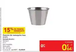 METRO In situ - gamme de ramequins inox offre