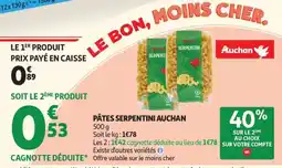 Auchan PÂTES SERPENTINI AUCHAN offre