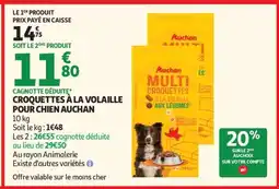 Auchan CROQUETTES À LA VOLAILLE POUR CHIEN AUCHAN offre