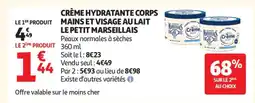 Auchan CRÈME HYDRATANTE CORPS MAINS ET VISAGE AU LAIT LE PETIT MARSEILLAIS offre